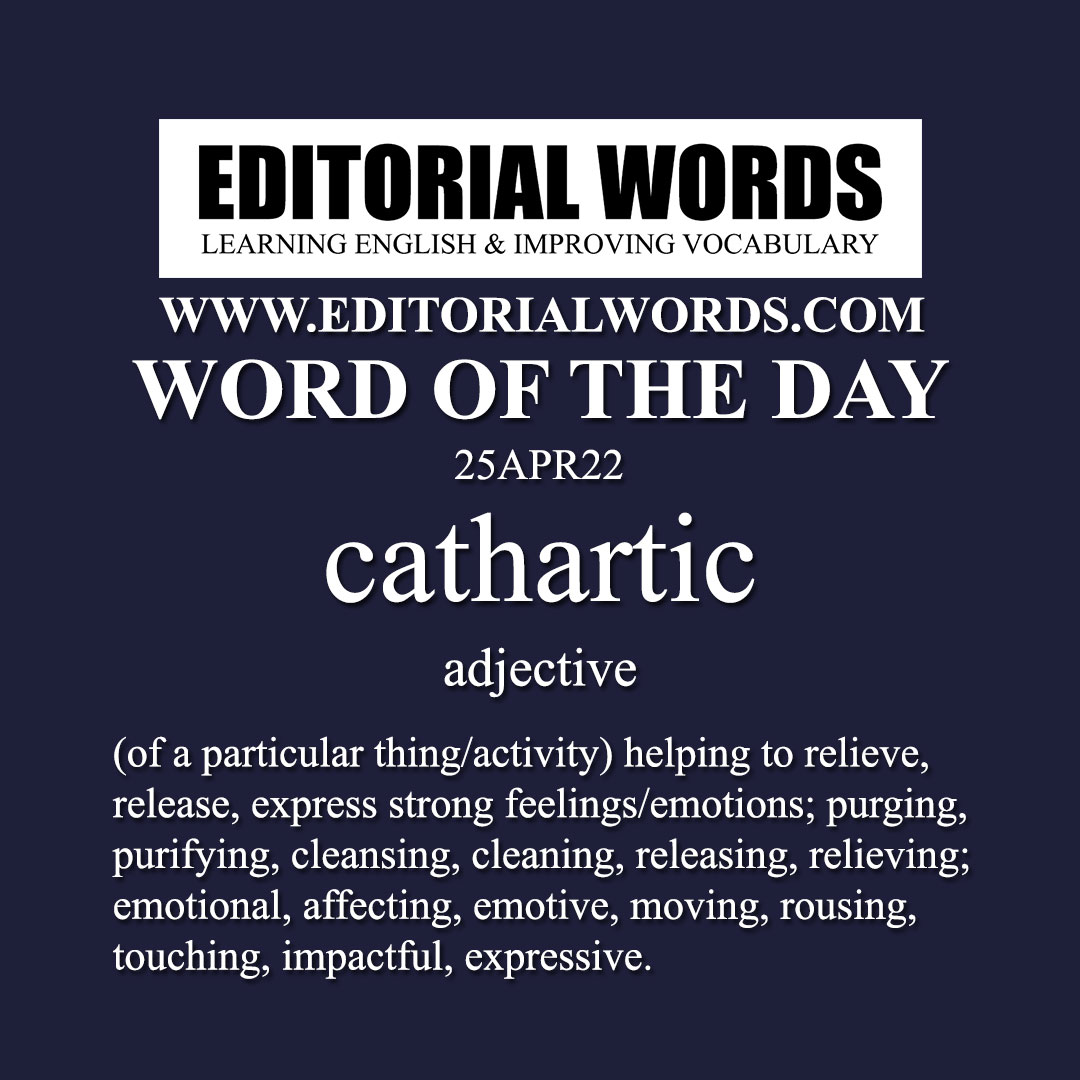 Word of the Day (cathartic)-25APR22