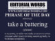Phrase of the Day (take a battering)-05MAY22