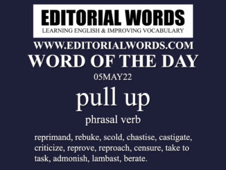 Word of the Day (pull up)-05MAY22
