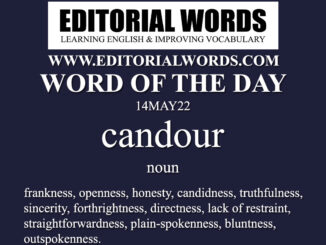 Word of the Day (candour)-14MAY22