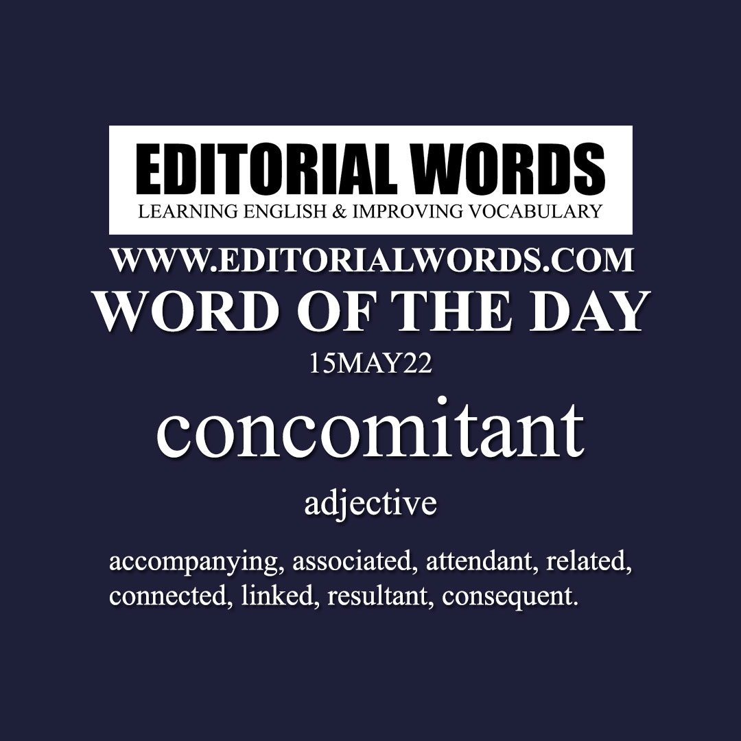 Word of the Day (concomitant)-15MAY22