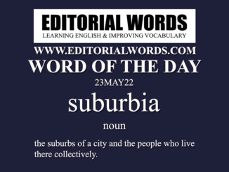 Word of the Day (suburbia)-23MAY22