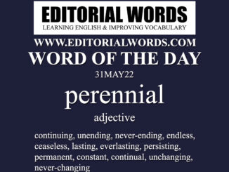 Word of the Day (perennial)-31MAY22