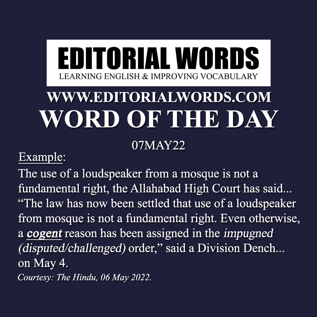 Word of the Day (cogent)-07MAY22