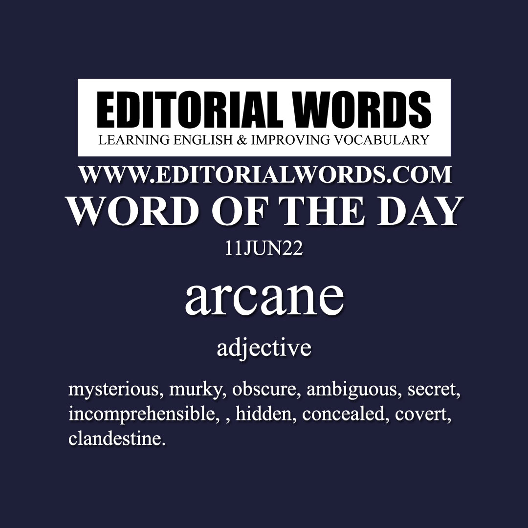 Word of the Day (arcane)-11JUN22