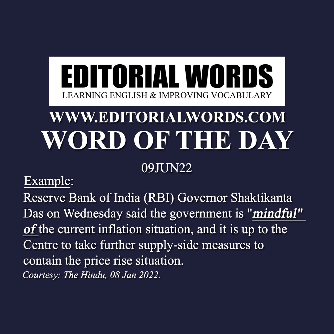 Word of the Day (mindful)-09JUN22