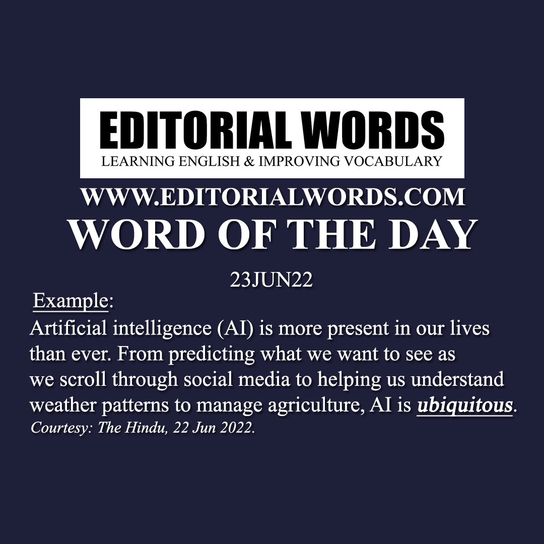 Word of the Day (ubiquitous)-23JUN22