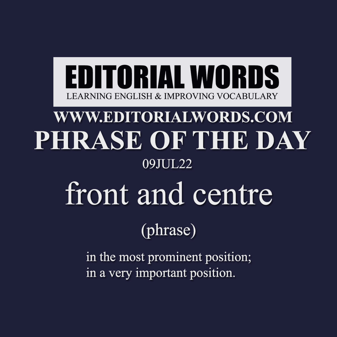 Phrase of the Day (front and centre)-09UL22