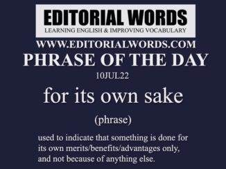 Phrase of the Day (for its own sake)-10UL22