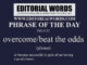 Phrase of the Day (overcome/beat the odds)-28JUL22