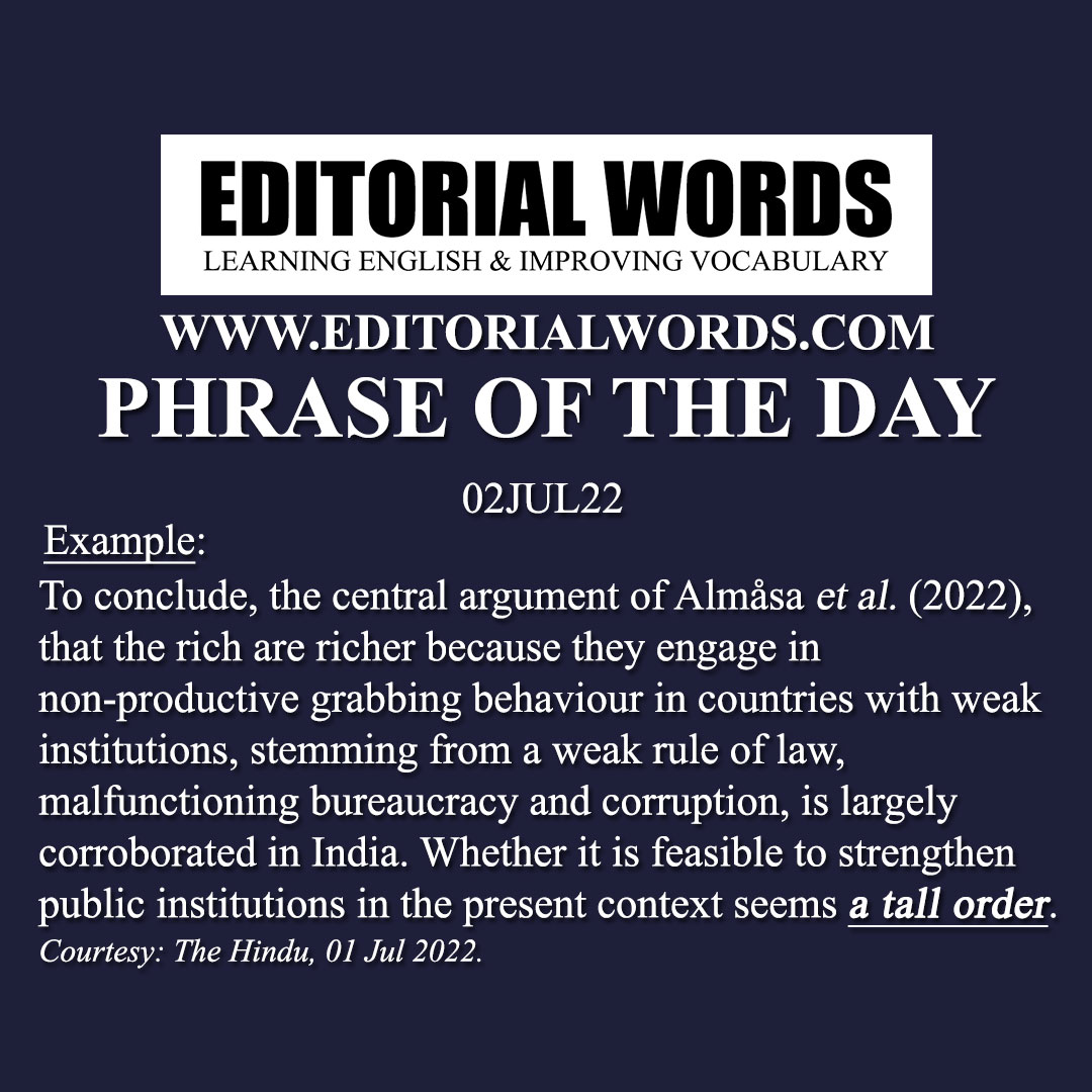 Phrase of the Day (a tall order)-01JUL22