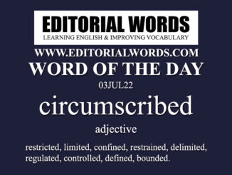 Word of the Day (circumscribed)-03JUL22