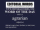 Word of the Day (agrarian)-09JUL22