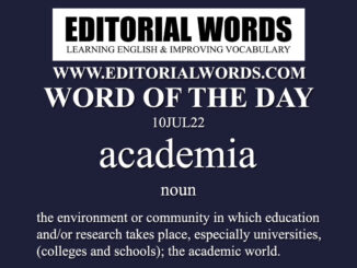 Word of the Day (academia)-10JUL22