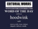 Word of the Day (hoodwink)-13JUL22