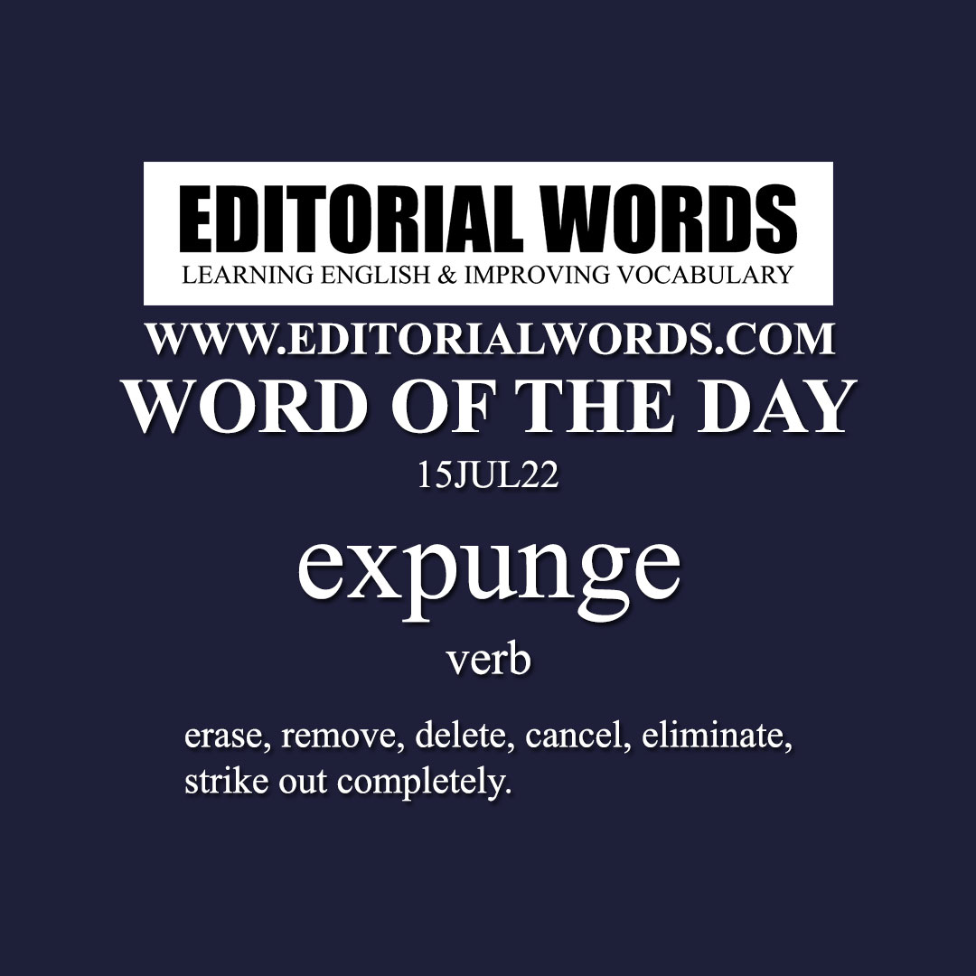 Word of the Day (expunge)-15JUL22