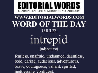 Word of the Day (intrepid)-18JUL22