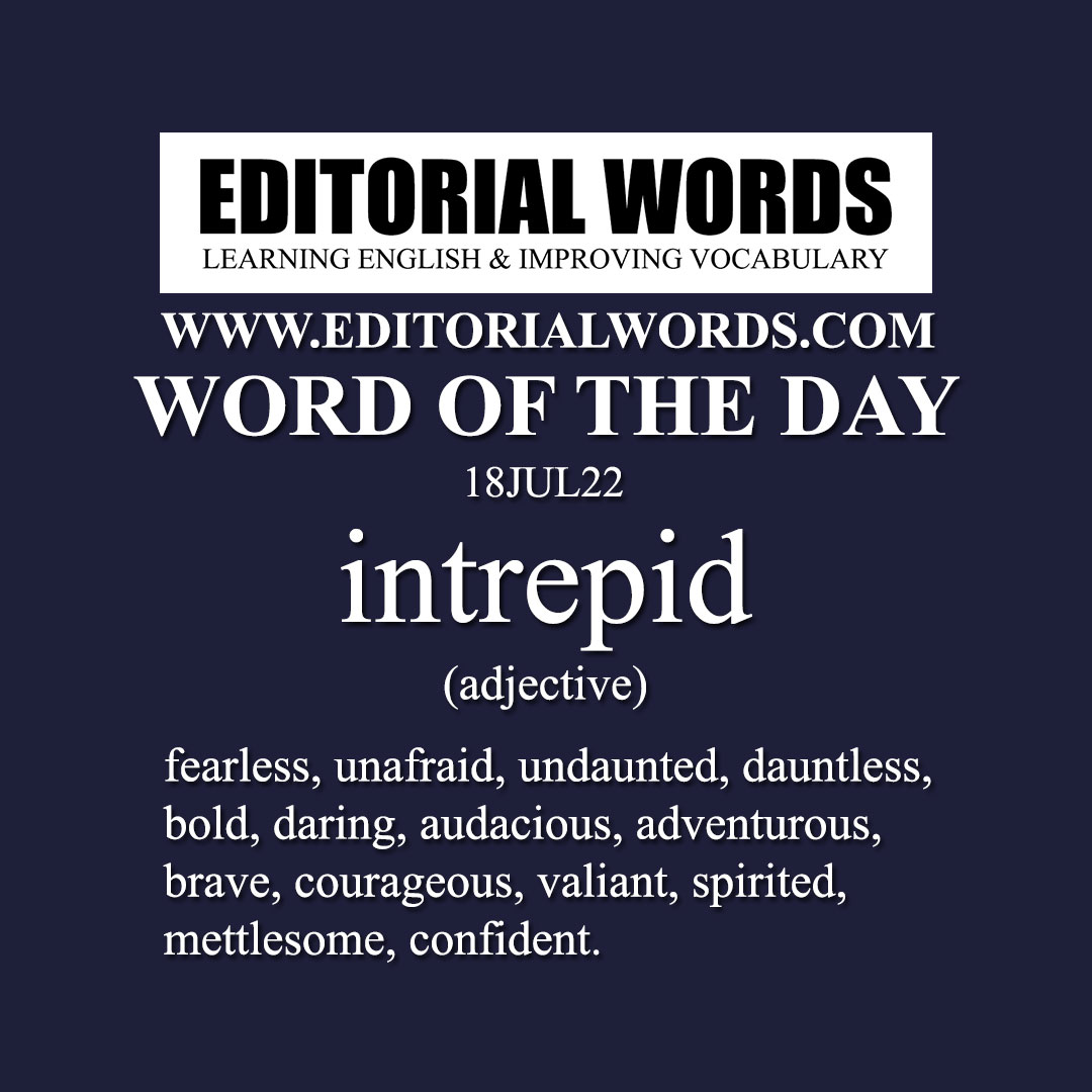 Word of the Day (intrepid)-18JUL22