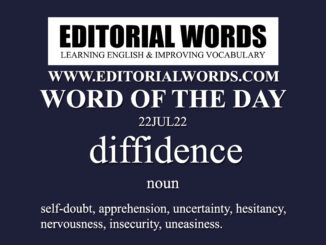 Word of the Day (diffidence)-22JUL22