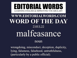 Word of the Day (malfeasance)-23JUL22