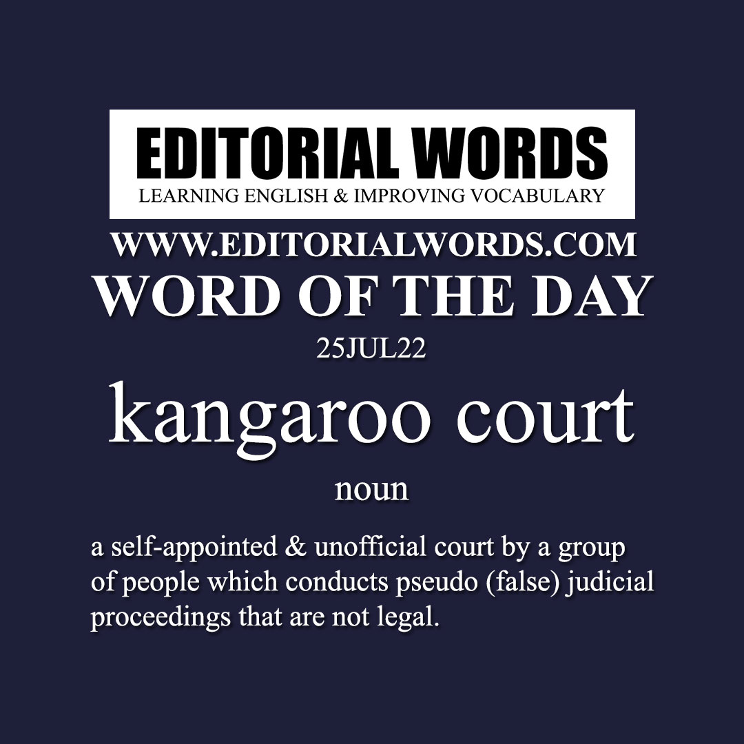 Word of the Day (kangaroo court)-25JUL22