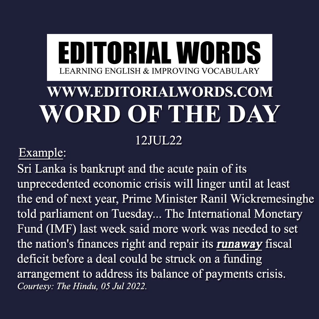 Word of the Day (runaway)-12JUL22