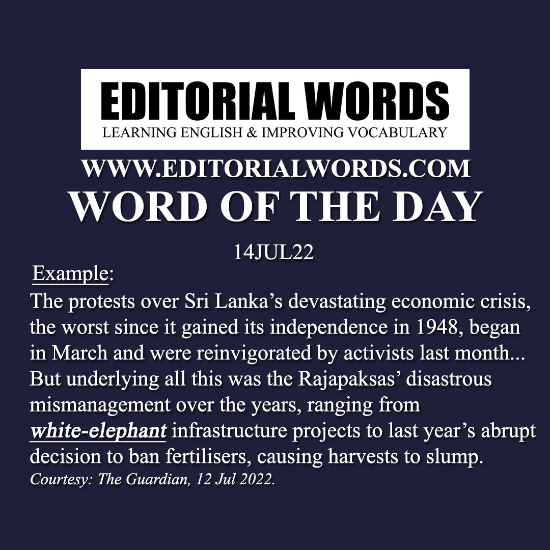 Word of the Day (white-elephant)-14JUL22