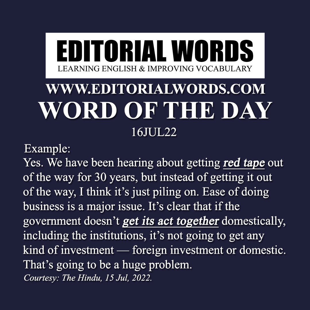 Word of the Day (red tape)-16JUL22