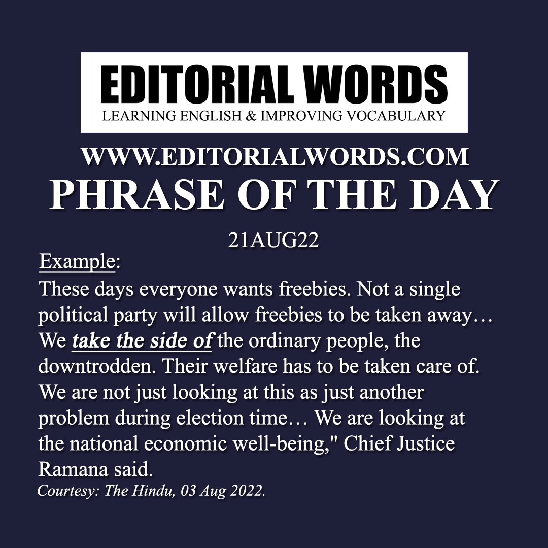 Phrase of the Day (take the side of)-21AUG22