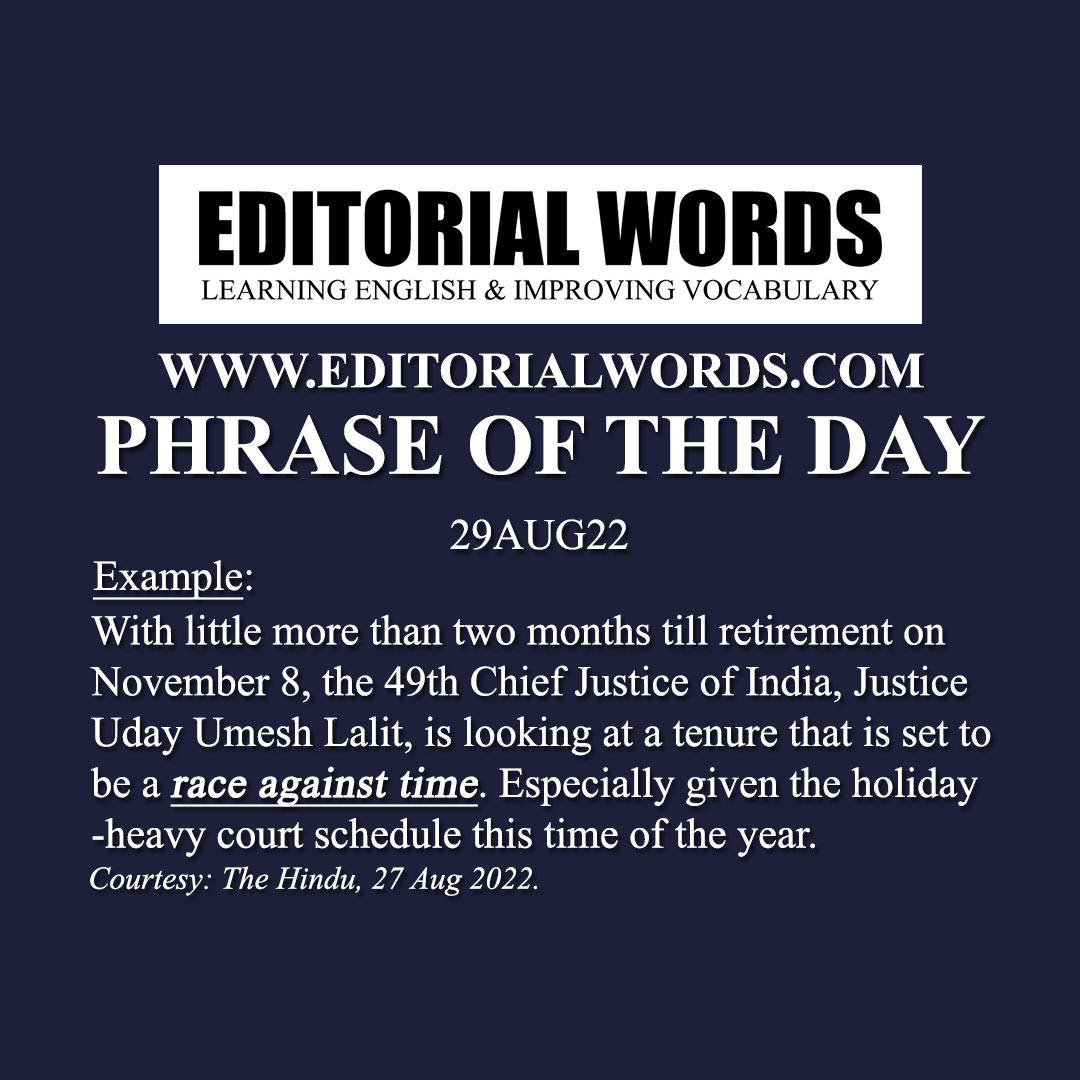 Phrase of the Day (race against time)-29AUG22