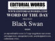 Word of the Day (Black Swan)-06AUG22