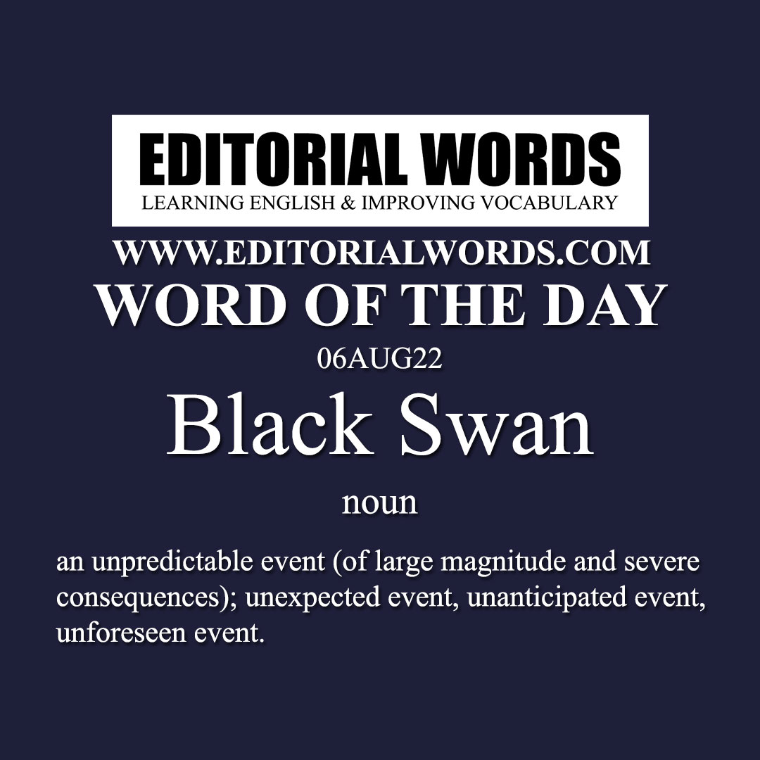 Word of the Day (Black Swan)-06AUG22