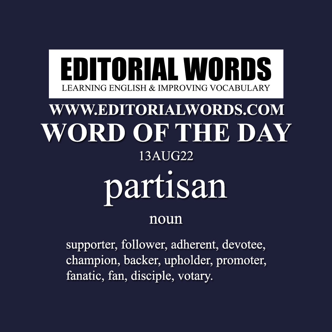 Word of the Day (partisan)-13AUG22