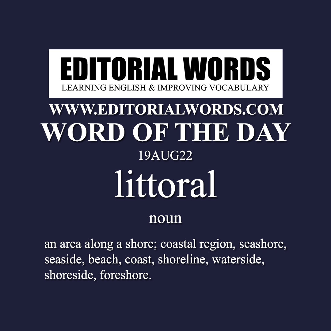 Word of the Day (littoral)-19AUG22