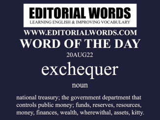 Word of the Day (exchequer)-20AUG22