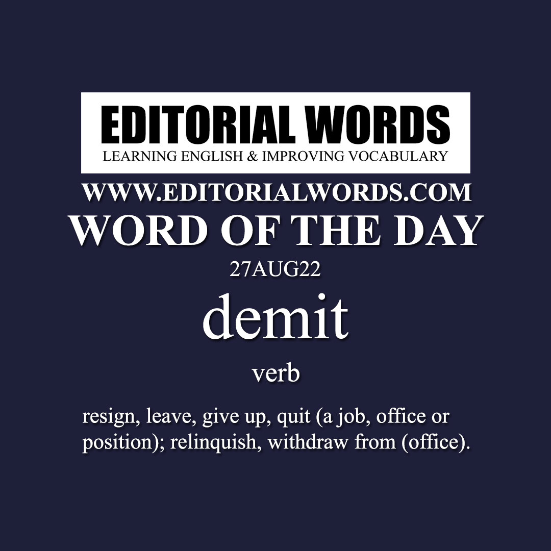 Word of the Day (demit)-27AUG22