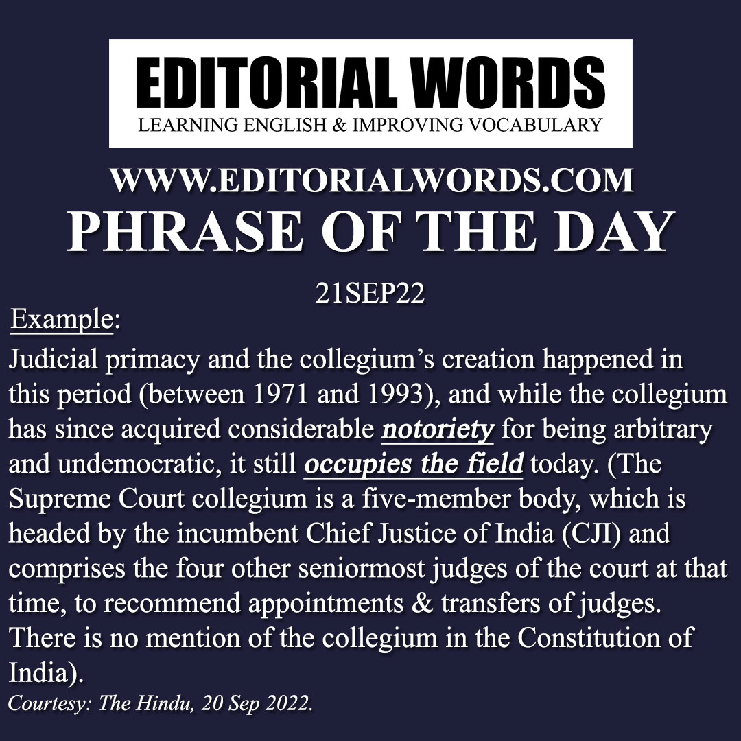 Phrase of the Day (occupy the field)-21SEP22