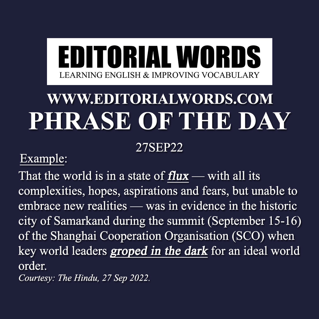 Phrase of the Day (grope in the dark)-27SEP22