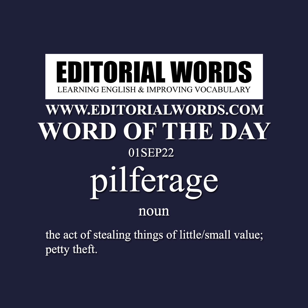 Word of the Day (pilferage)-01SEP22