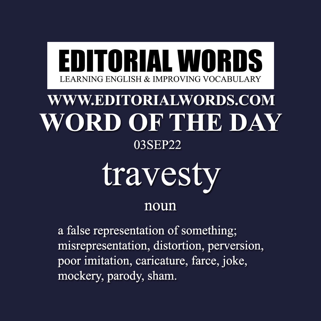 Word of the Day (travesty)-03SEP22