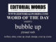 Word of the Day (bubble up)-16SEP22