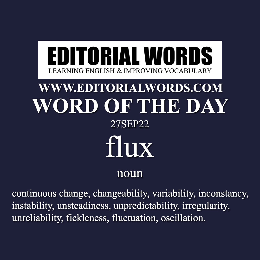 Word of the Day (flux)-27SEP22