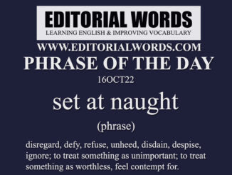 Phrase of the Day (set at naught)-16OCT22