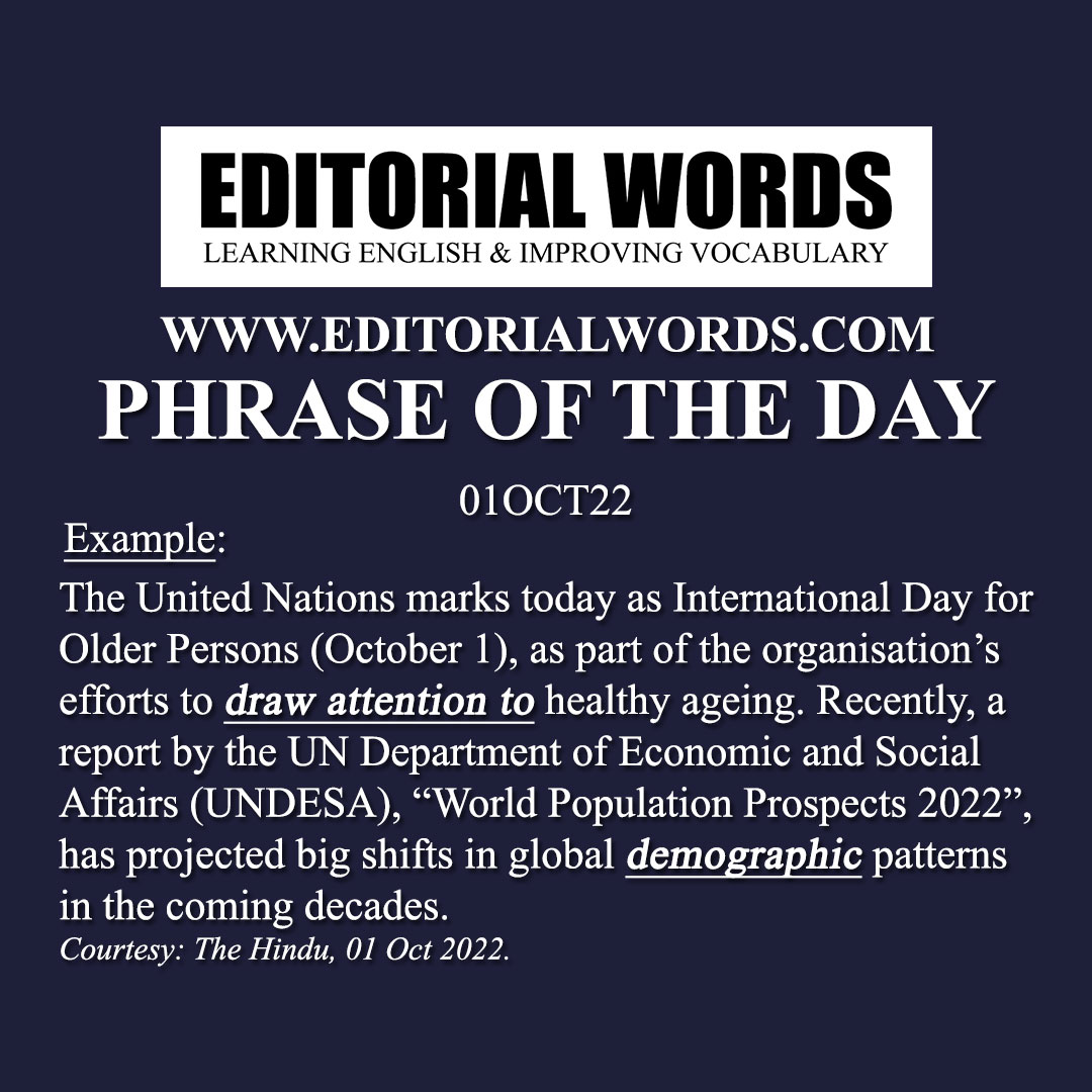 Phrase of the Day (draw attention to)-01OCT22