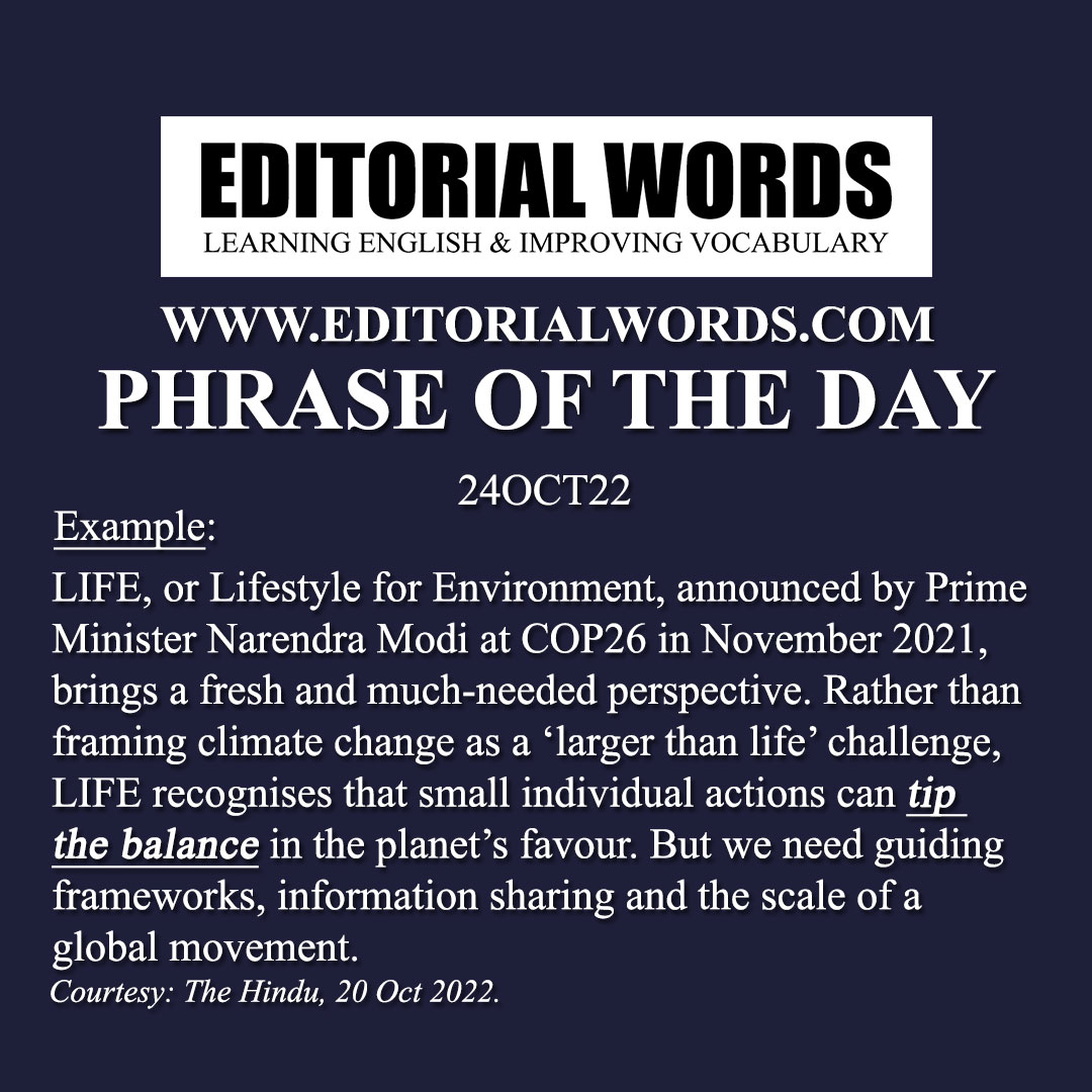 Phrase of the Day (tip the balance)-24OCT22