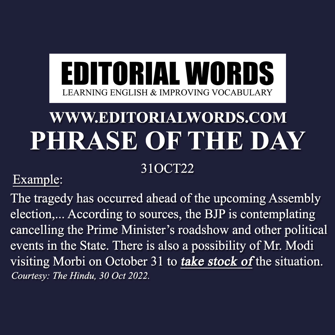 Phrase of the Day (take stock of)-31OCT22