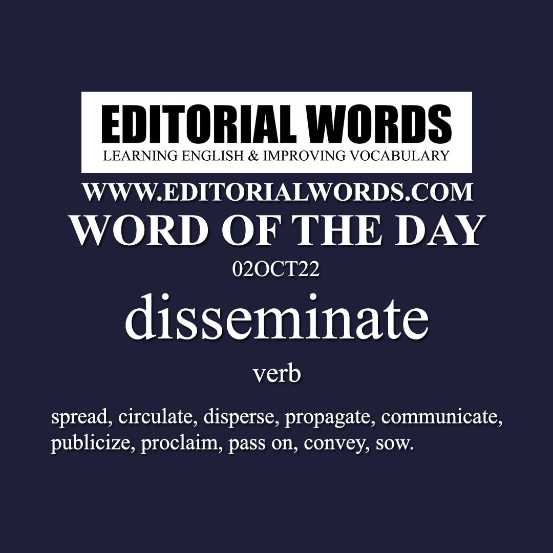 Word Of The Day disseminate 02OCT22 Editorial Words