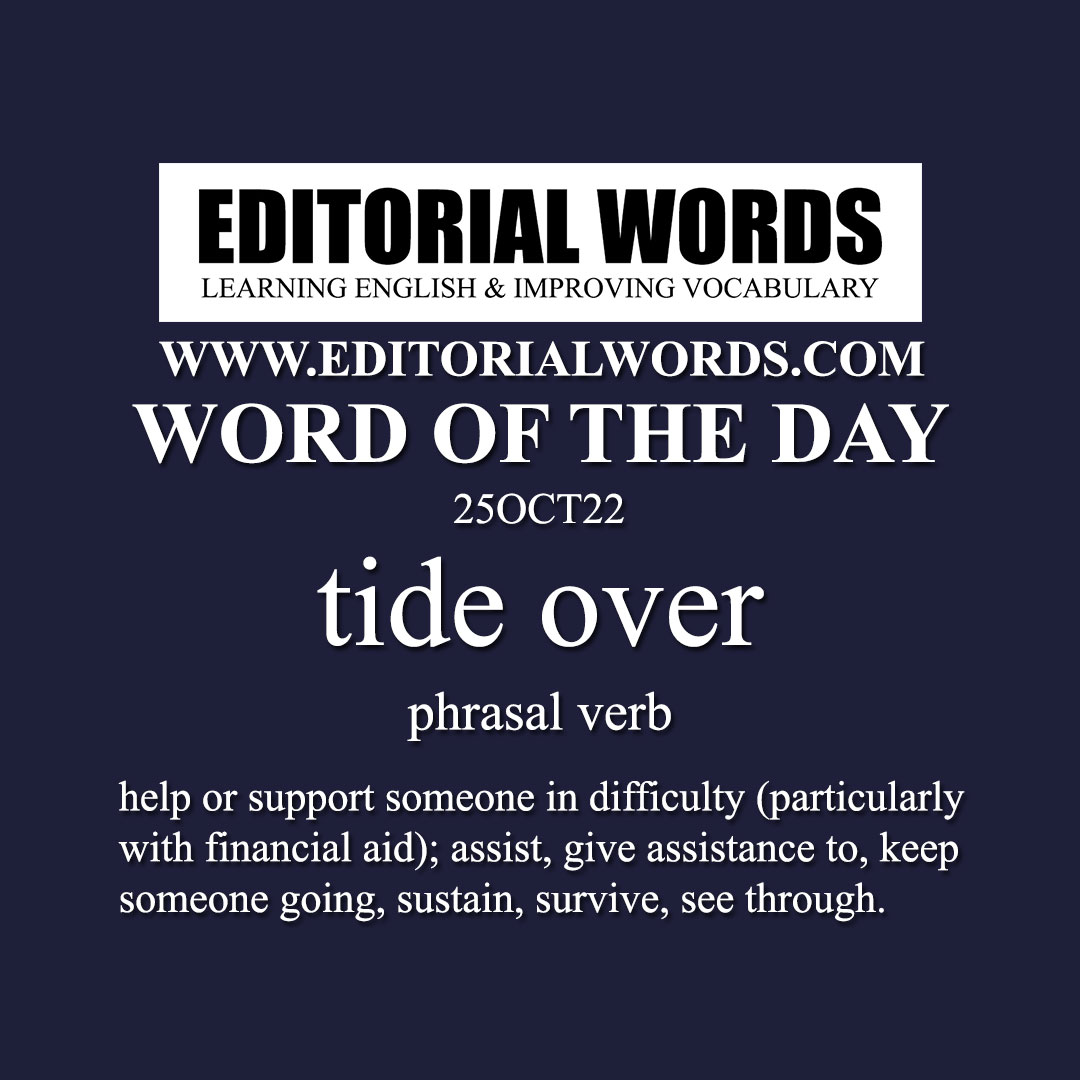 Word of the Day (tide over)-25OCT22