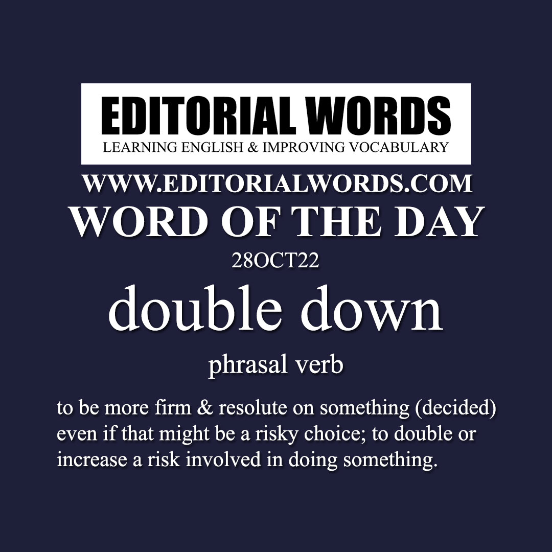 Word of the Day (double down)-28OCT22