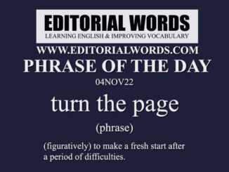 Phrase of the Day (turn the page)-04NOV22